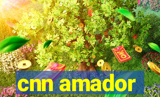 cnn amador
